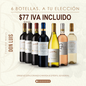 6 botellas Don Luis a tu elección por $77 IVA incluido